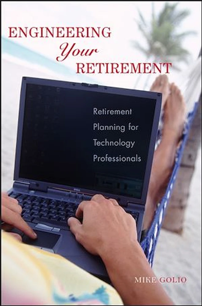 Engineering Your Retirement