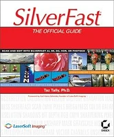 SilverFast®: The Official Guide