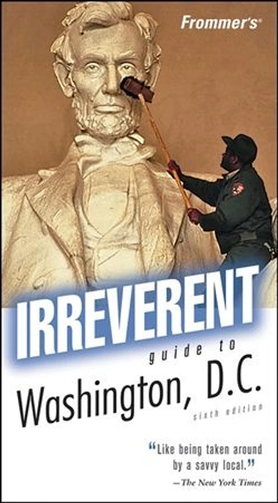 Frommer's® Irreverent Guide to Washington