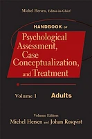 Handbook of Psychological Assessment, Case Conceptualization, and Treatment, Volume 1