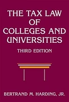 The Tax Law of Colleges and Universities