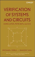 Verification of Systems and Circuits Using LOTOS, Petri Nets, and CCS