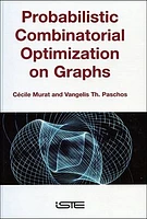 Probabilistic Combinatorial Optimization on Graphs