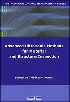 Advanced Ultrasonic Methods for Material and Structure Inspection