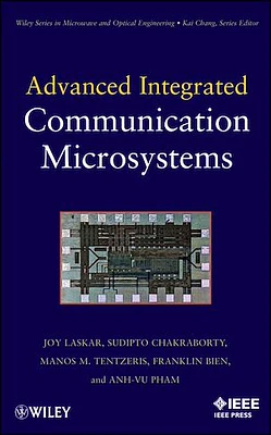 Advanced Integrated Communication Microsystems