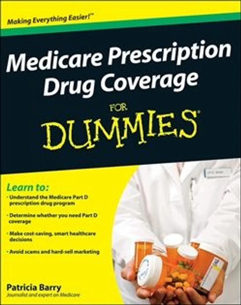 Medicare Prescription Drug Coverage For Dummies