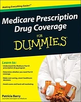 Medicare Prescription Drug Coverage For Dummies