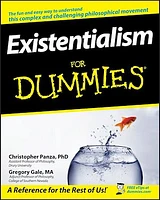 Existentialism For Dummies