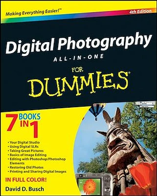 Digital Photography All-in-One Desk Reference For Dummies