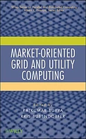 Market-Oriented Grid and Utility Computing