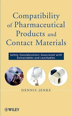 Compatibility of Pharmaceutical Solutions and Contact Materials