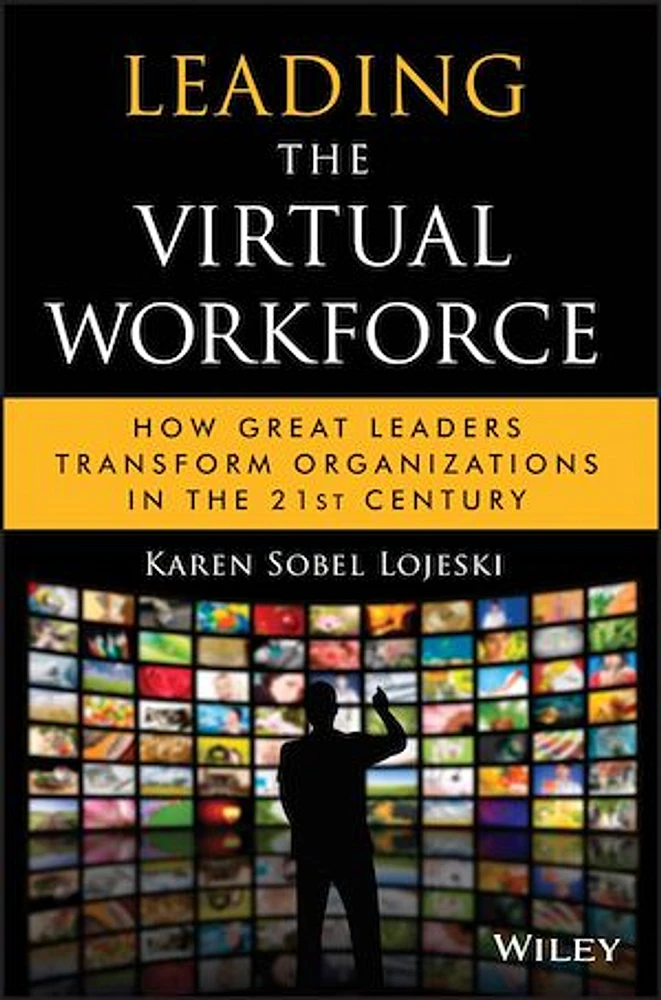 Leading the Virtual Workforce