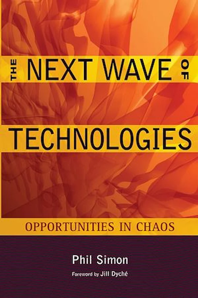 The Next Wave of Technologies