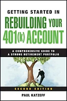 Getting Started in Rebuilding Your 401(k) Account