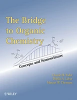 The Bridge To Organic Chemistry