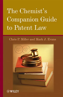 The Chemist's Companion Guide to Patent Law