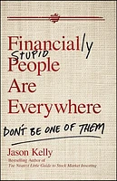 Financially Stupid People Are Everywhere