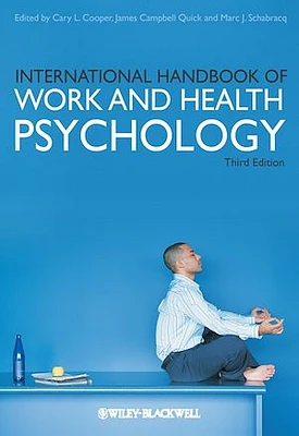 International Handbook of Work and Health Psychology