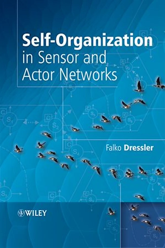 Self-Organization in Sensor and Actor Networks