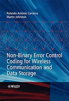 Non-Binary Error Control Coding for Wireless Communication and Data Storage