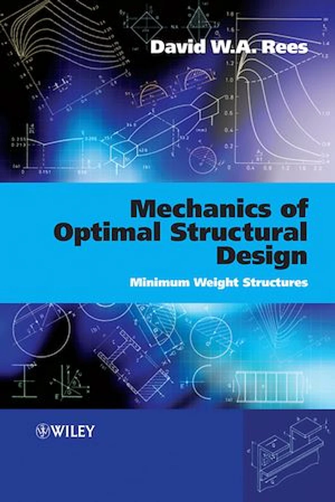 Mechanics of Optimal Structural Design