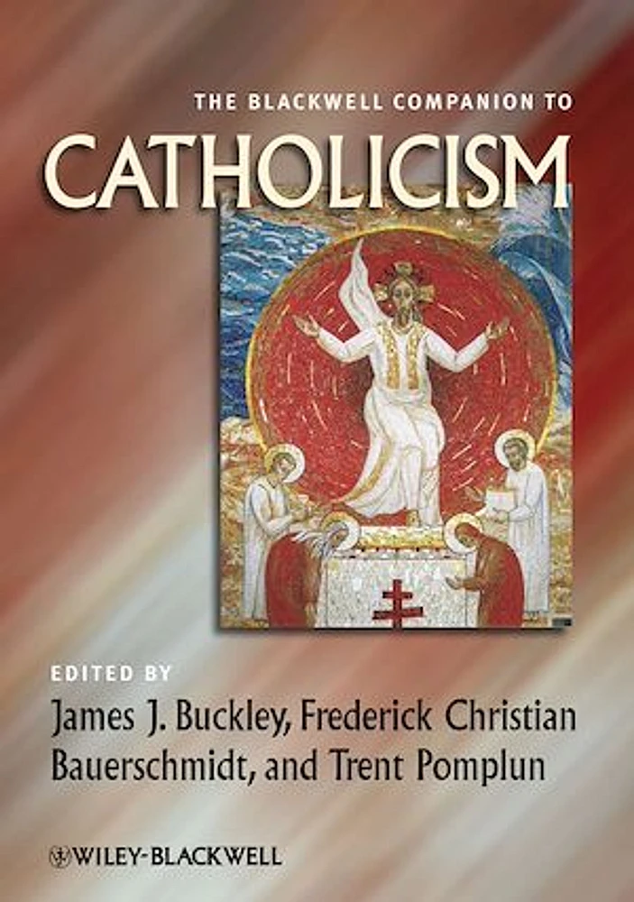 The Blackwell Companion to Catholicism