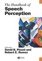 The Handbook of Speech Perception