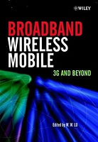 Broadband Wireless Mobile: 3G and Beyond