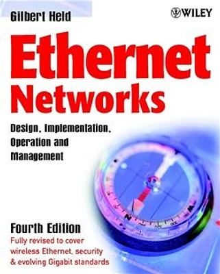 Ethernet Networks: Design, Implementation, Operation,  Management 