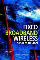 Fixed Broadband Wireless System Design