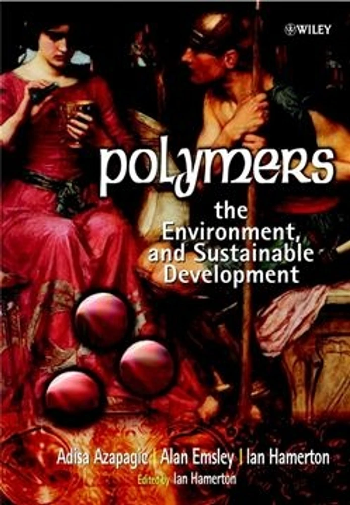 Polymers: The Environment and Sustainable Development