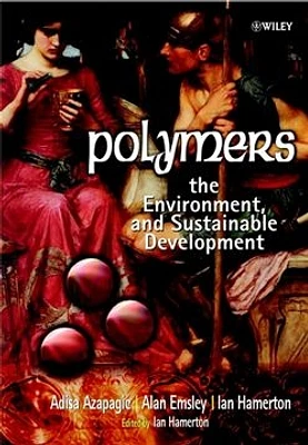 Polymers: The Environment and Sustainable Development