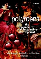 Polymers: The Environment and Sustainable Development