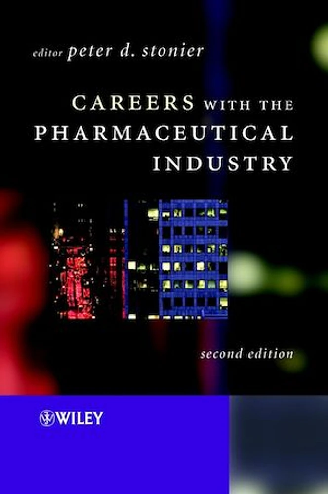 Careers with the Pharmaceutical Industry