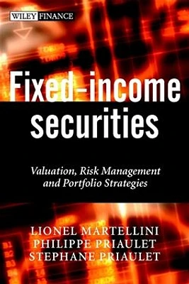 Fixed-Income Securities: Valuation, Risk Management and Portfolio Strategies