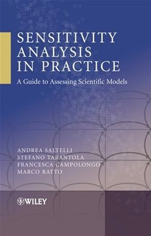 Sensitivity Analysis in Practice: A Guide to Assessing Scientific Models