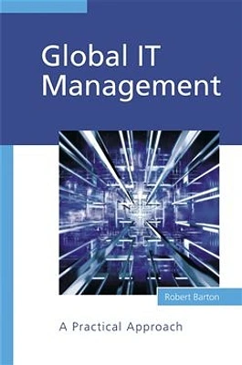 Global IT Management: A Practical Approach