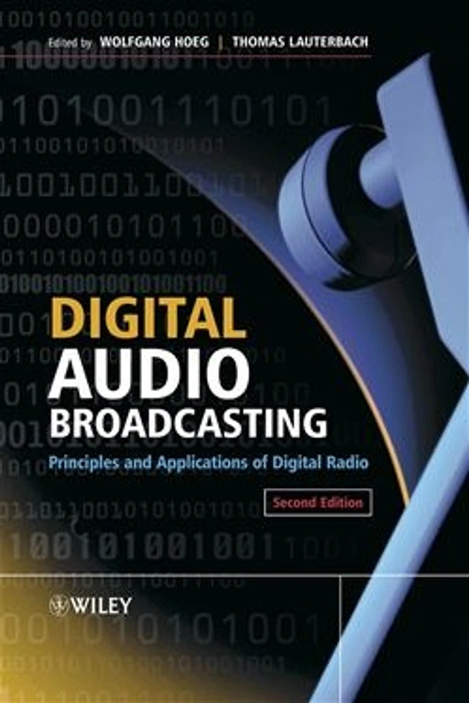 Digital Audio Broadcasting: Principles and Applications of Digital Radio