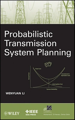 Probabilistic Transmission System Planning