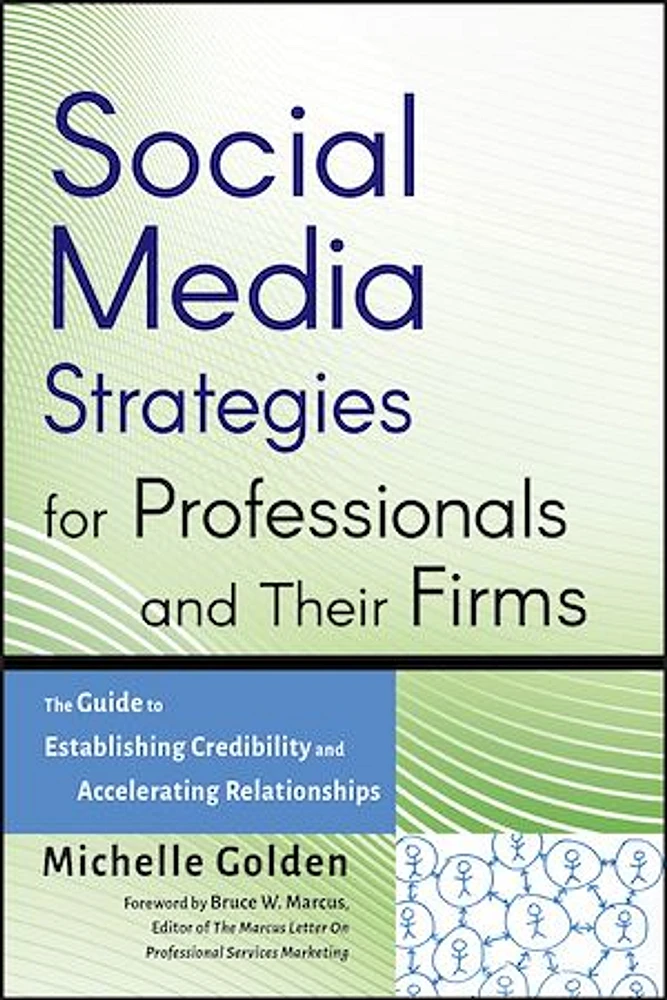 Social Media Strategies for Professionals and Their Firms