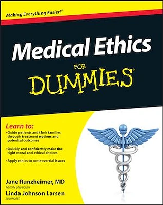 Medical Ethics For Dummies