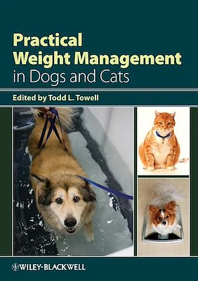 Practical Weight Management in Dogs and Cats