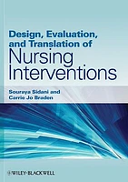 Design, Evaluation, and Translation of Nursing Interventions