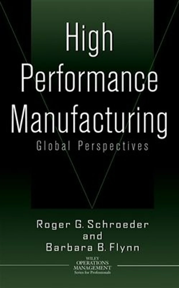 High Performance Manufacturing: Global Perspectives