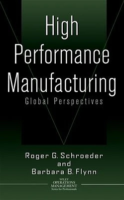 High Performance Manufacturing: Global Perspectives