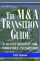 The M&A Transition Guide: A 10-Step Roadmap for Workforce Integration