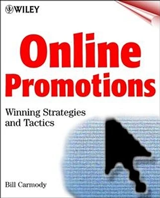 Online Promotions: Winning Strategies and Tactics