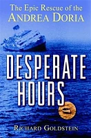 Desperate Hours: The Epic Rescue of the Andrea Doria 