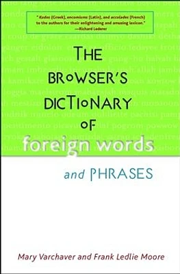 The Browser's Dictionary of Foreign Words and Phrases