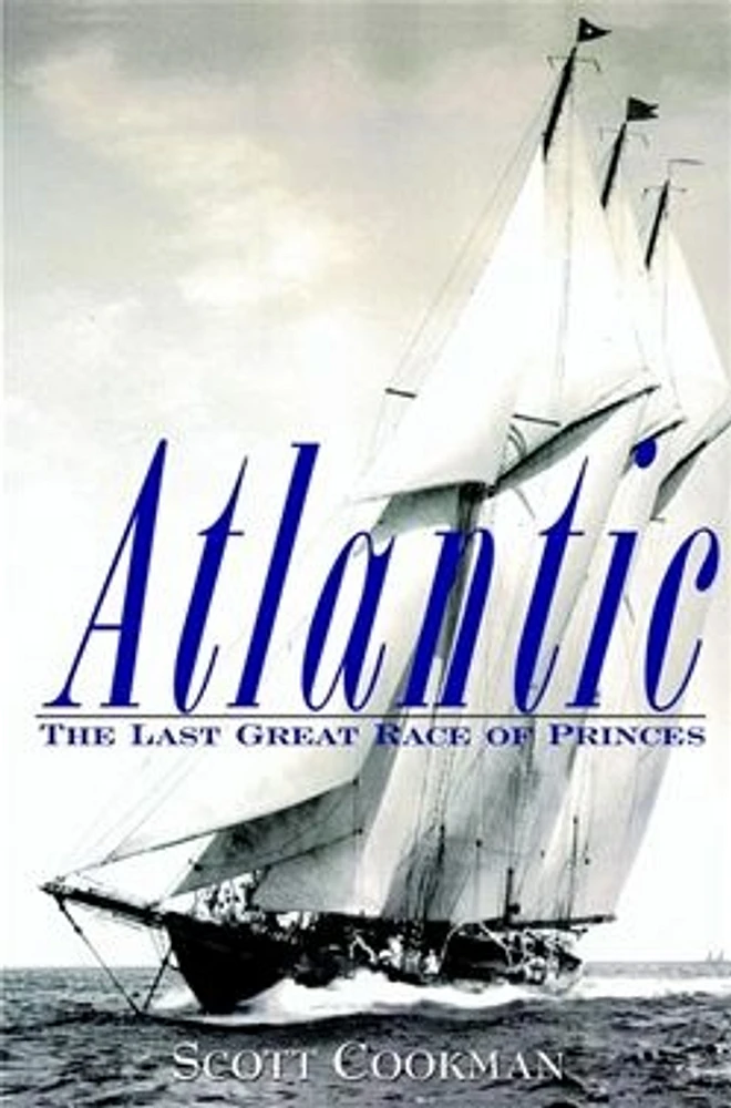 Atlantic: The Last Great Race of Princes